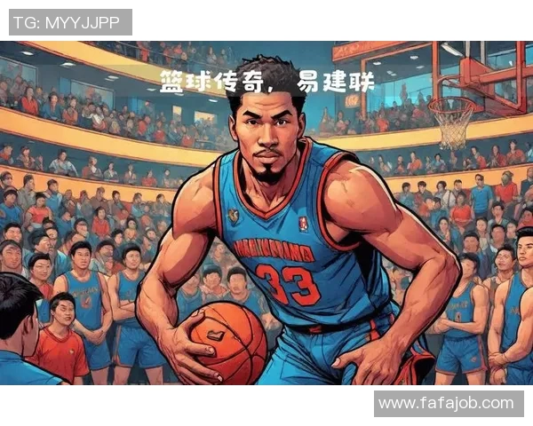 易建联：从篮球场上的传奇到中国体育的标杆，他的故事激励了无数年轻人追梦